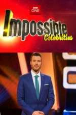 Watch Impossible Celebrities Movie4k