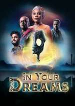 Watch In Your Dreams Movie4k