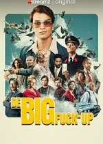 Watch The Big Fuck-up Movie4k