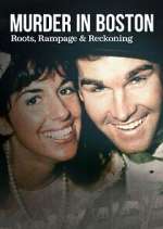 Watch Murder in Boston: Roots, Rampage, and Reckoning Movie4k