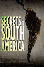 Watch Secrets Of South America Movie4k