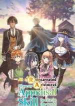 Watch As a Reincarnated Aristocrat I'll Use My Appraisal Skill to Rise in the New World Movie4k