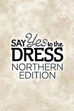 Watch Say Yes to the Dress: Northern Edition Movie4k