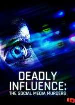 Watch Deadly Influence: The Social Media Murders Movie4k
