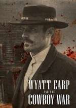 Watch Wyatt Earp and the Cowboy War Movie4k