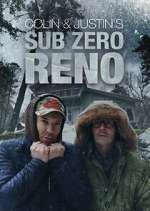 Watch Colin and Justin\'s Sub-Zero Reno Movie4k