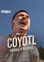 Watch Cóyotl, Héroe y Bestia Movie4k