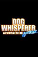 Watch Dog Whisperer with Cesar Millan: Family Edition Movie4k