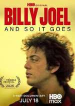 Watch Billy Joel: And So It Goes Movie4k