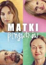 Watch Matki Pingwinów Movie4k