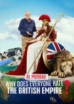 Watch Al Murray: Why Does Everyone Hate the British Empire? Movie4k