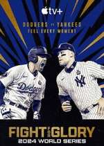 Watch Fight for Glory: 2024 World Series Movie4k