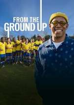 Watch From the Ground Up Movie4k