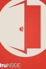 Watch TruInside Movie4k