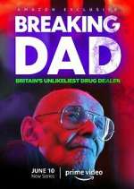 Watch Breaking Dad: Britain's Unlikeliest Drug Dealer Movie4k