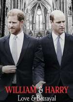 Watch William & Harry: Love & Betrayal Movie4k