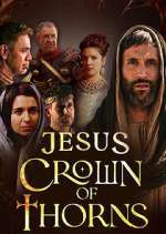 Watch Jesus Crown of Thorns Movie4k