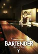 Watch BARTENDER Glass of God Movie4k