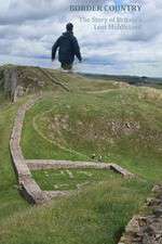 Watch Border Country The Story of Britains Lost Middleland Movie4k