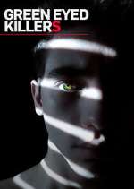 Watch Green Eyed Killers Movie4k