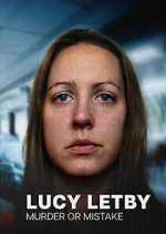 Watch Lucy Letby: Murder or Mistake Movie4k