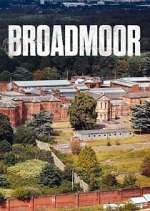 Watch Broadmoor: For the Criminally Insane Movie4k