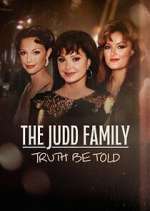 Watch The Judd Family: Truth Be Told Movie4k