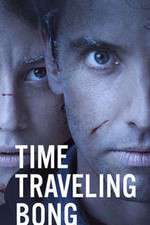 Watch Time Traveling Bong Movie4k