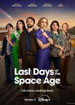 Watch Last Days of the Space Age Movie4k