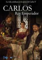 Watch Carlos, Rey Emperador Movie4k