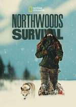 Watch Northwoods Survival Movie4k