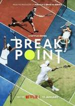 Watch Break Point Movie4k