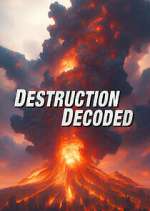 Watch Destruction Decoded Movie4k