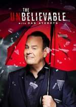 Watch The UnBelievable with Dan Aykroyd Movie4k