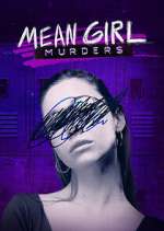 Watch Mean Girl Murders Movie4k