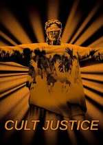 Watch Cult Justice Movie4k