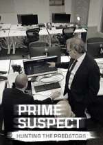Watch Prime Suspect: Hunting the Predators Movie4k