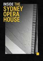 Watch Inside the Sydney Opera House Movie4k