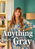 Watch Anything But Gray Movie4k