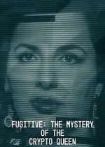 Watch Fugitive: The Mystery of the Crypto Queen Movie4k