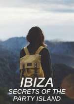 Watch Ibiza: Secrets of the Party Island Movie4k