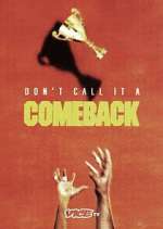Watch Don\'t Call It a Comeback Movie4k